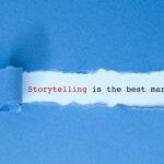 The Power of Storytelling in Branding: How to Make Your Brand Unforgettable